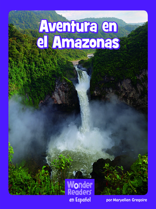 Title details for Aventura en el Amazonas by Layne deMarin - Available